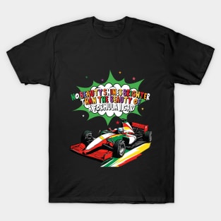 The beauty of f1 car T-Shirt